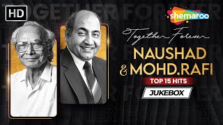 Best of Naushad & Mohd Rafi | Evergreen Romantic Songs | Classic Old Hindi Songs