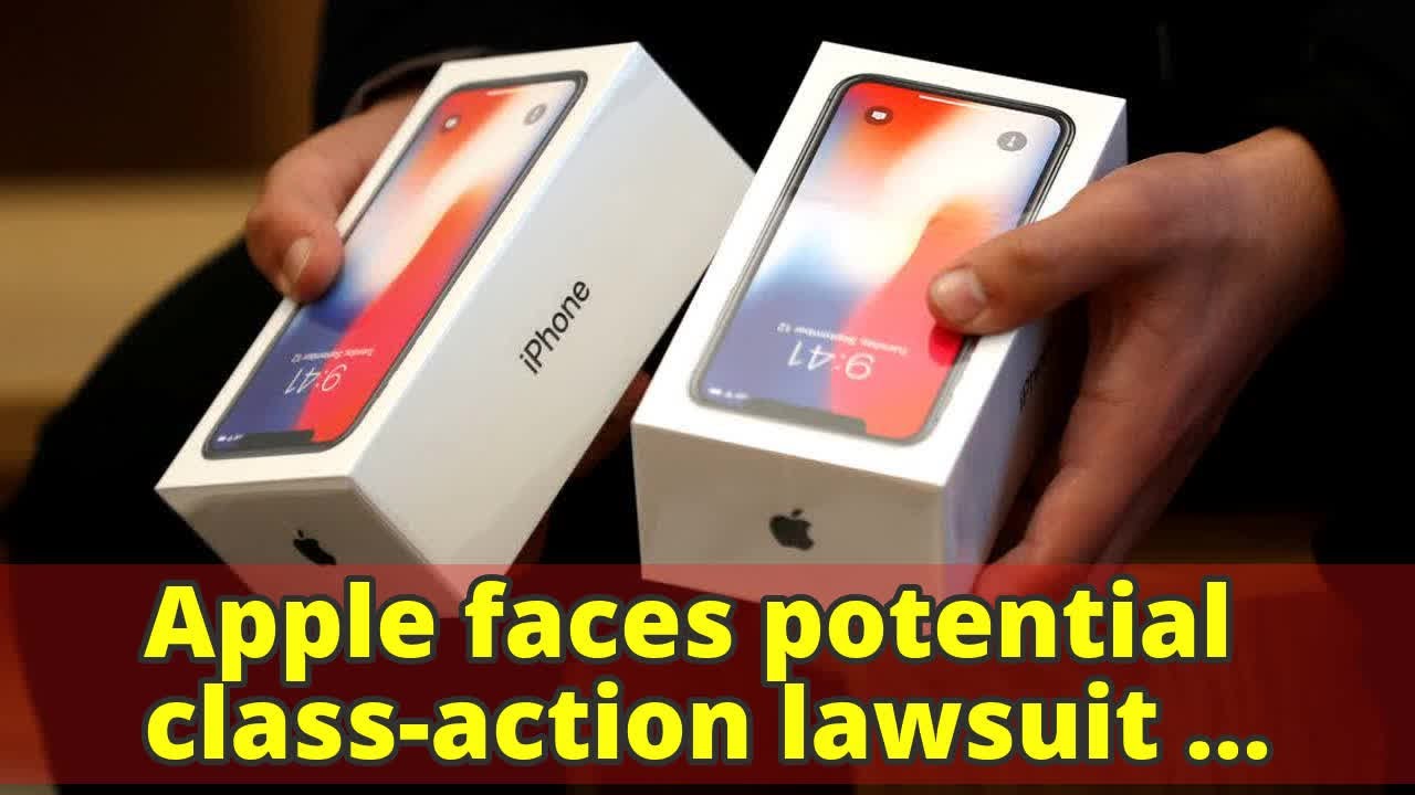 Apple Faces Potential Class-action Lawsuit After Admitting To Slowing ...