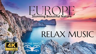 EUROPE (4K UHD) - Relaxing Music With Stunning Beautiful Nature - DRONE IMAGES (4K Video Ultra HD)