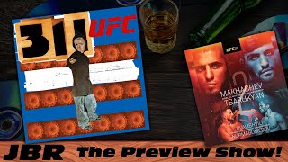 JBR Presents: The Preview Show! - UFC 311