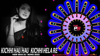 Kichhi Hau Hau Kichhi Hela re(Edm X Circuit Mix) Dj Ultra Remix X Dj Rudra Empire//New odia dj song