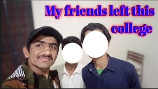 My friends left this college || College || PSM ||  8 November 2022
