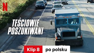 Teściowie poszukiwani (Klip 8) | Zwiastun po polsku | Netflix