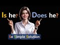 [Is he] & [Does he] Easy Way to Distinguish | with Quiz | English Grammar Speaking A2 Level