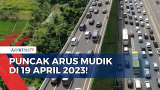 Jasa Marga Prediksi Puncak Arus Mudik di 19 April 2023, Catat Rute Ini untuk Hindari Macet!