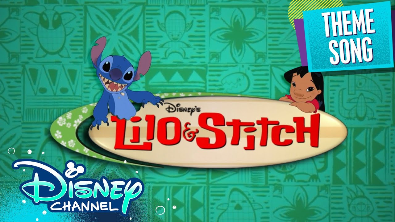Lilo And Stitch The Series Theme Song