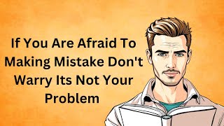 If You Are Afraid To Making Mistake Don't Warry Its Not Your Problem || Graded Reader || Improve