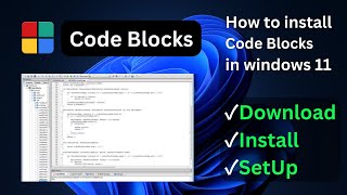 How to Install Code Blocks for C/C++ project or Coding in 2023