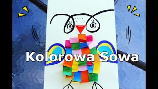 Kolorowa sowa - praca plastyczna