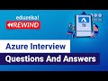 Azure Interview Questions And Answers | Azure Tutorial For Beginners | Azure | Edureka Rewind - 1