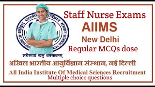 AIIMS Delhi | Staff nurse exams | MCQs | multiple choice questions