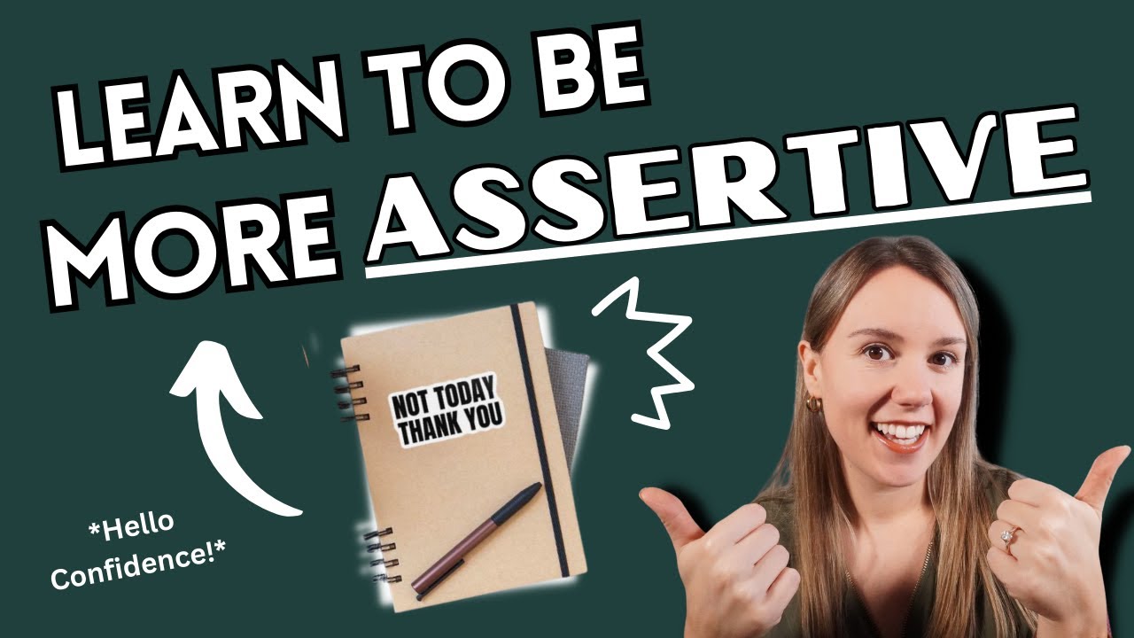 5 Ways To Become More Assertive - Developing Confidence And ...