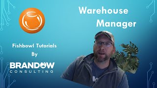 Warehouse manager picking role - Fishbowl Inventory Tutorial