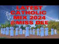 THE BEST CATHOLIC MIX 2024 Ft KENYAN CHOIRS