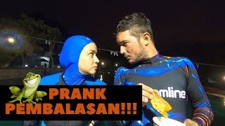 PRANK PEMBALASAN!!