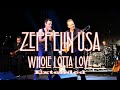 Zeppelin USA (Tribute to Led Zeppelin) - Whole Lotta Love (Extended)