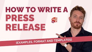 How to write a press release? [Examples, Format and Templates]
