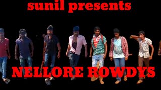 Sunil friends nellore rowdy short film