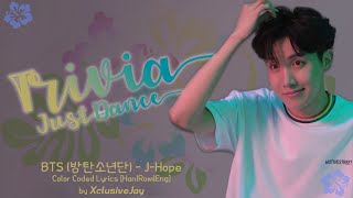 BTS' (방탄소년단) J-Hope - Trivia 起 : Just Dance | Color Coded Lyrics [Han|Rom|Eng]