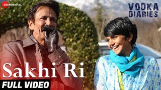 Sakhi Ri - Full Video | Vodka Diaries | Kay Kay, Mandira Bedi | Ustad Rashid Khan, Rekha B,  Aalok S