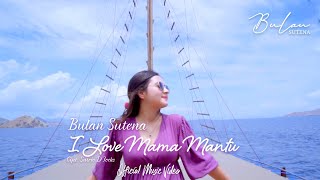 Download Lagu Bulan Sutena I Love Mama Mantu Remix Jedag Jedug... MP3 Gratis