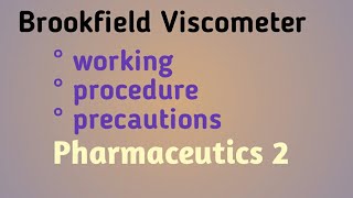 Brookfield viscometer | working , procedure , precautions | Pharmaceutics 2  | Pharma tech