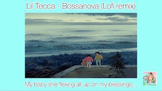 Lil Tecca - Bossanova (Official Audio) - lofi hip hop remix