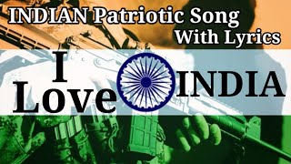 INDIAN Patriotic song with lyrics || Maybe Differences in colors Song in English || I Love My INDIA