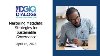 Mastering Metadata: Strategies for Sustainable Governance