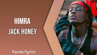 HIMRA jack honey (parole/lyrics)