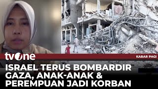 Korban Tewas di Gaza Terus Bertambah Akibat Kebengisan Israel, Bayi Salah Satunya | tvOne