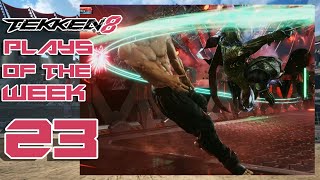 TEKKEN 8 PLAYS OF THE WEEK | EPISODE 23