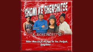 CHOMI KE CHENCHITSE (feat. eMJayy De Vee, PeeLash \u0026 LadyBiller)