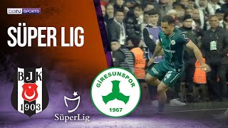 Besiktas vs Giresunspor | SÜPER LIG HIGHLIGHTS | 04/09/2023 | beIN SPORTS USA