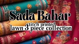 Sada Bahar | Premium Printed Lawn Stitched 3 Pec Collection 2025