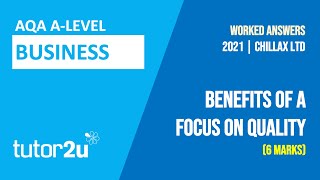 Benefits of a Focus on Quality (AQA Paper 2 2021 Q3.2)