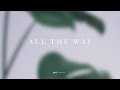 Piece Wise & Eloi El - All The Way