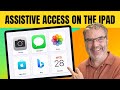 Simplify the iPad with Assistive Access - New in iPadOS 17!