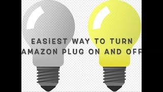 Easiest Way to Schedule Your Amazon Smart Plug to Turn On and Off Automatically via Timer.