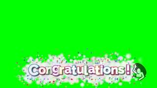 Congratulations 🎊 /Special Occasions Green Screen