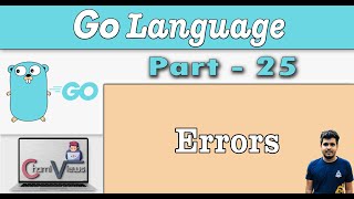 Learn Go Programming from Scratch - Part 25 - Errors