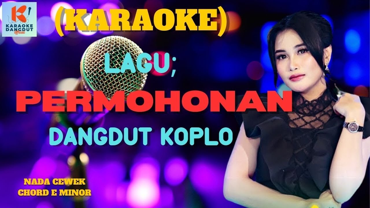 Permohonan Karaoke | Karaoke Dangdut Official | Cover PA 600 - YouTube