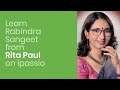 Learn Rabindra Sangeet from Rita Paul, 1-on-1 Live Online on ipassio