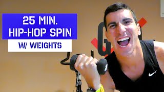 25 Minute Hip-Hop Spin w/ Weights | Get Fit Done