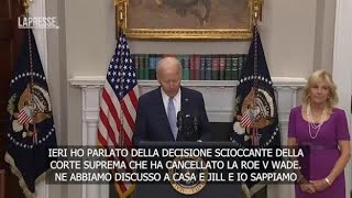 Aborto, Biden: «Da Corte Suprema decisione scioccante e dolorosa per tanti americani»