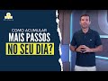 Quantos PASSOS você precisa dar POR DIA? | MARCIO ATALLA