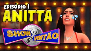 SHOW DO VINTÃO - ANITTA (Paródia Show do Milhão)