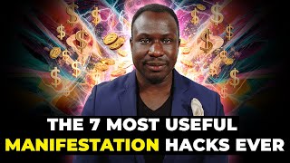 THE 7 MOST USEFUL MANIFESTATION LIFE HACKS EVER