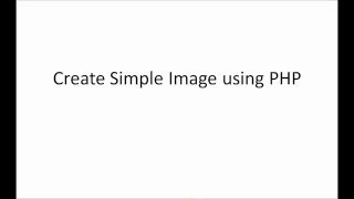Create Simple Image using PHP