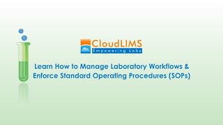 LIMS Tutorial: Learn How to Manage Laboratory Workflows and Enforce SOPs